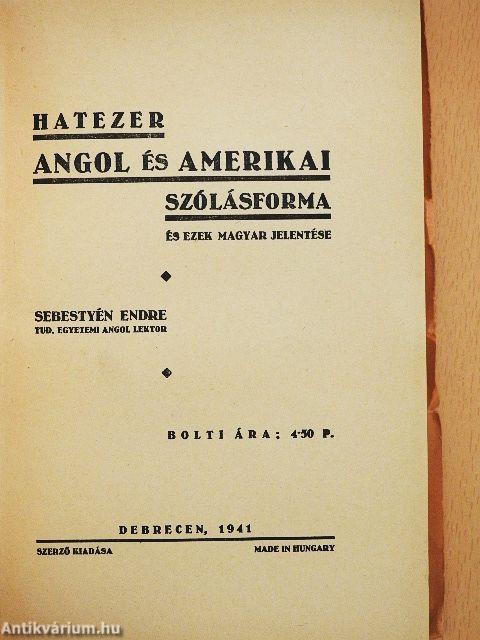 Hatezer angol és amerikai szólásforma és ezek magyar jelentése