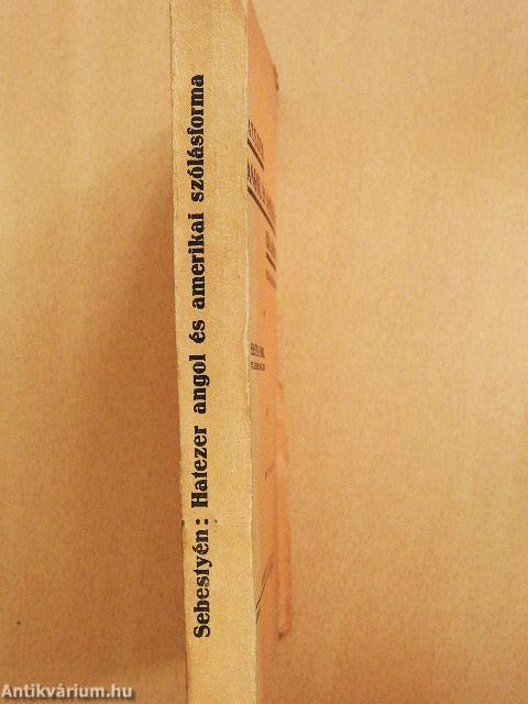 Hatezer angol és amerikai szólásforma és ezek magyar jelentése