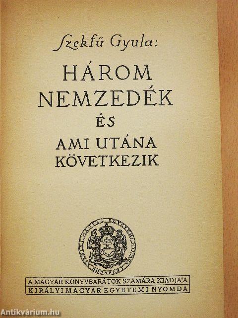 Három nemzedék és ami utána következik