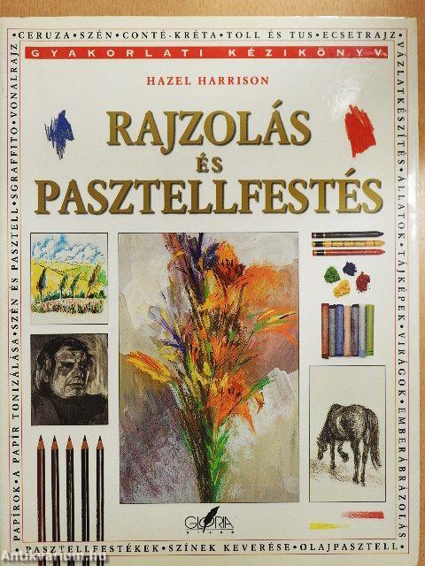 Rajzolás és pasztellfestés