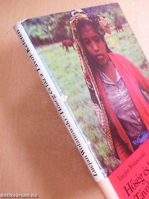 Hőség és láz a Távol-Keleten