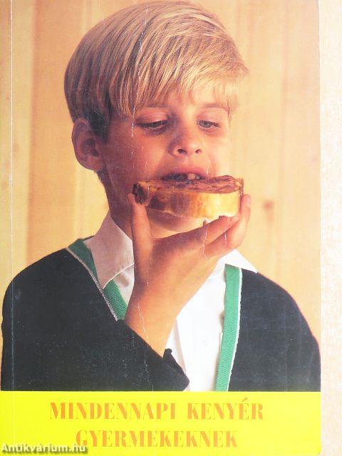Mindennapi kenyér gyermekeknek
