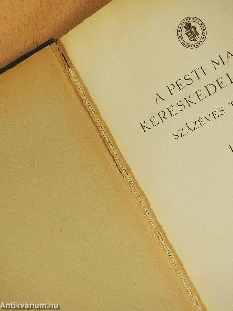 A Pesti Magyar Kereskedelmi Bank százéves története