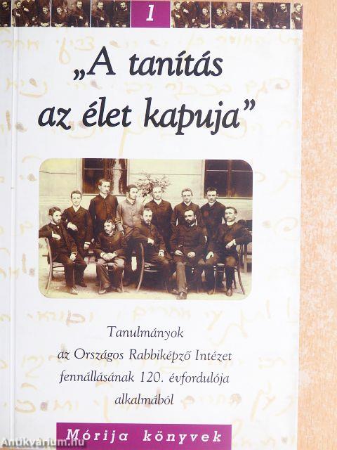 "A tanítás az élet kapuja"