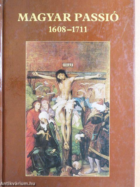 Magyar passió 1608-1711