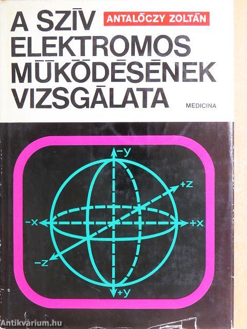 A szív elektromos működésének vizsgálata