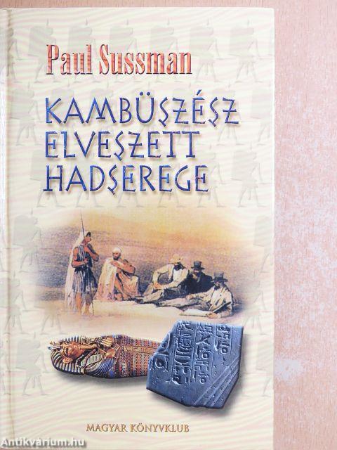 Kambüszész elveszett hadserege