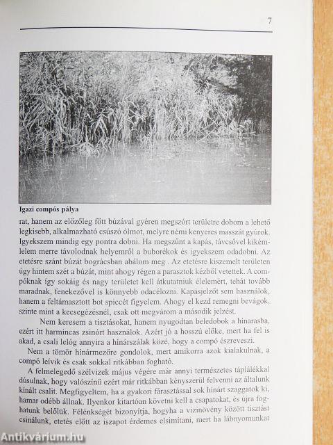 Országos rekordok, nyerő módszerek, nagy halak