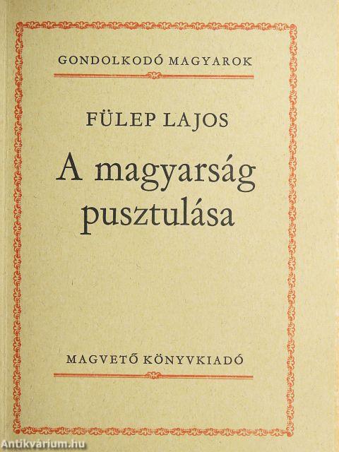A magyarság pusztulása