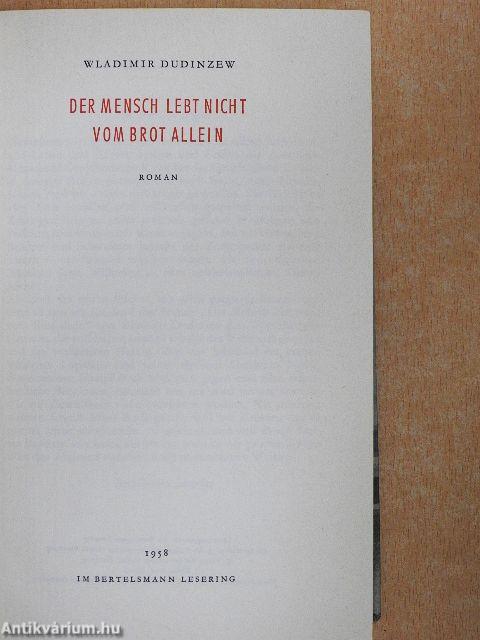 Der Mensch lebt nicht vom Brot allein