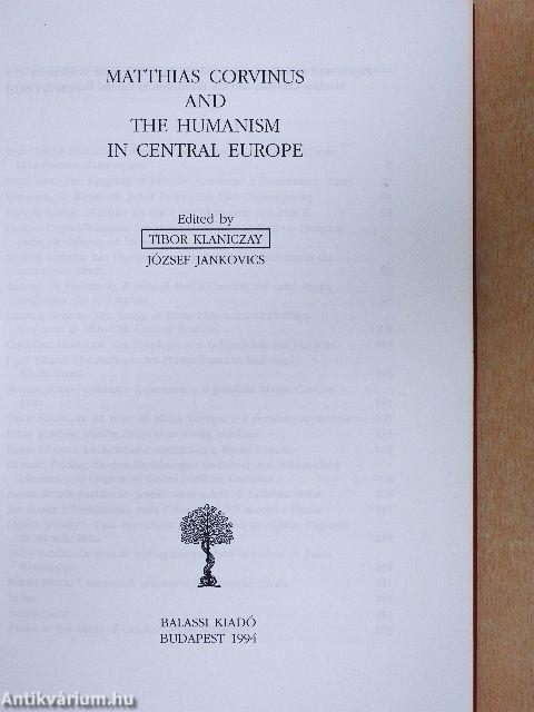 Matthias Corvinus and the Humanism in Central Europe