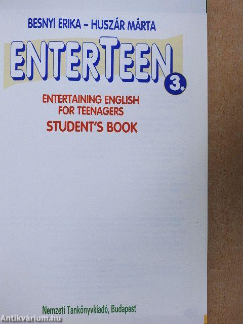 Enterteen 3. - Student's Book/Workbook