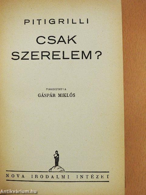 Csak szerelem?
