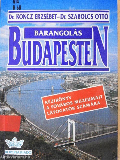 Barangolás Budapesten