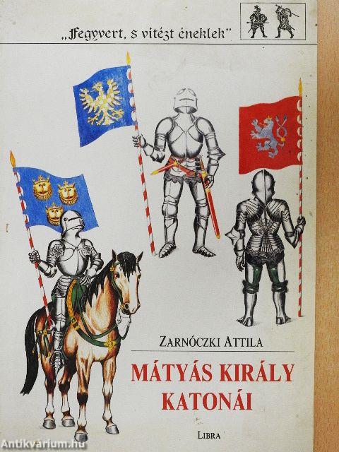 Mátyás király katonái