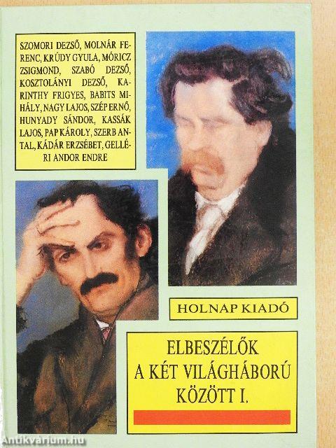 Elbeszélők a két világháború között I.