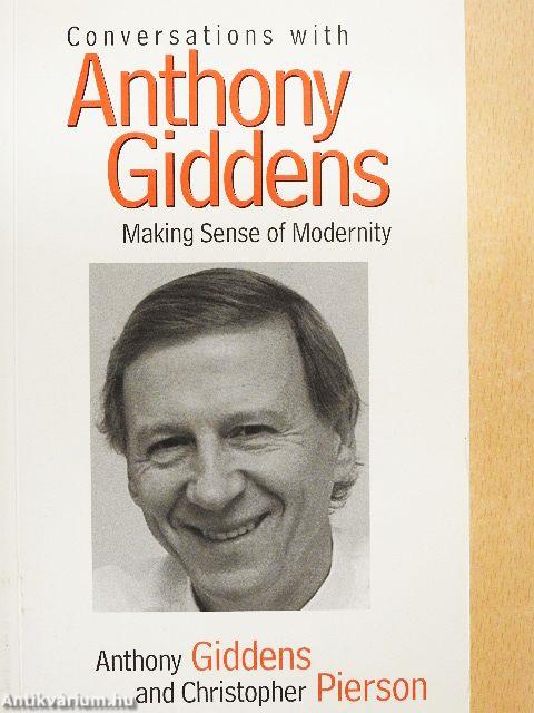 Conversations with Anthony Giddens
