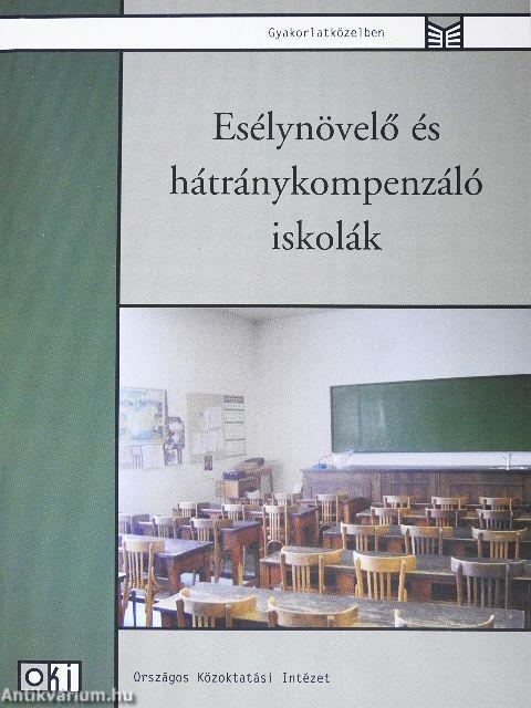 Esélynövelő és hátránykompenzáló iskolák