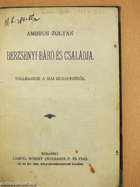 Berzsenyi báró és családja I-II.