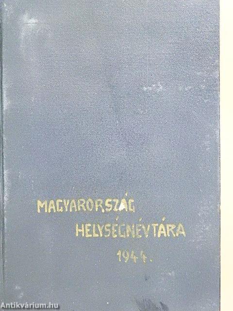 Csonka-Magyarország közigazgatási helységnévtára 1944.