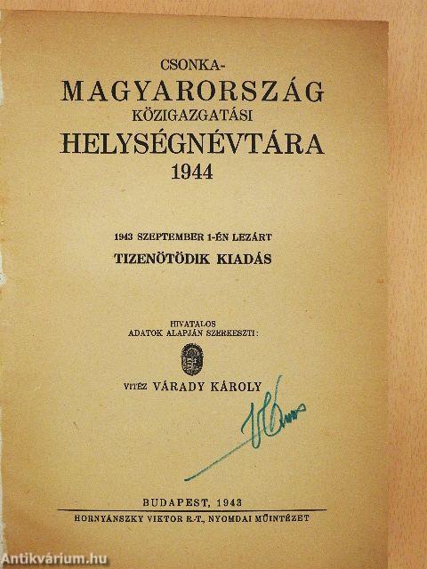 Csonka-Magyarország közigazgatási helységnévtára 1944.
