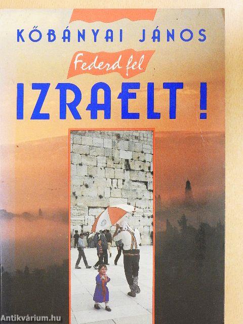 Fedezd fel Izraelt!