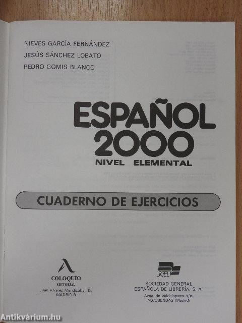 Espanol 2000 - Nivel Elemental - Libro del Alumno/Cuaderno de Ejercicios