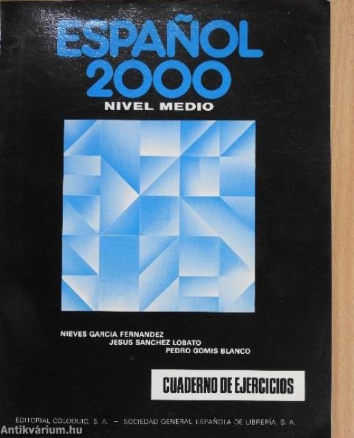 Espanol 2000 - Nivel Medio - Cuaderno de Ejercicios