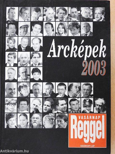 Arcképek 2003