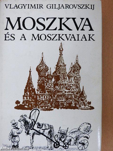 Moszkva és a moszkvaiak