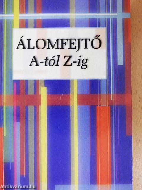 Álomfejtő A-tól Z-ig