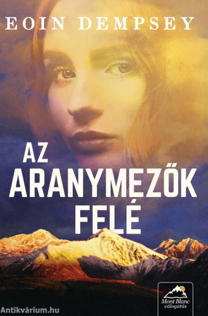 Az aranymezők felé