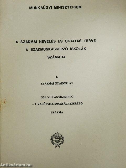 505. Villanyszerelő/3. Vasútvillamossági szerelő I-IV.