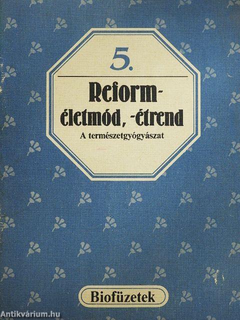 Reforméletmód, -étrend