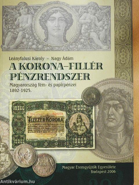 A korona-fillér pénzrendszer