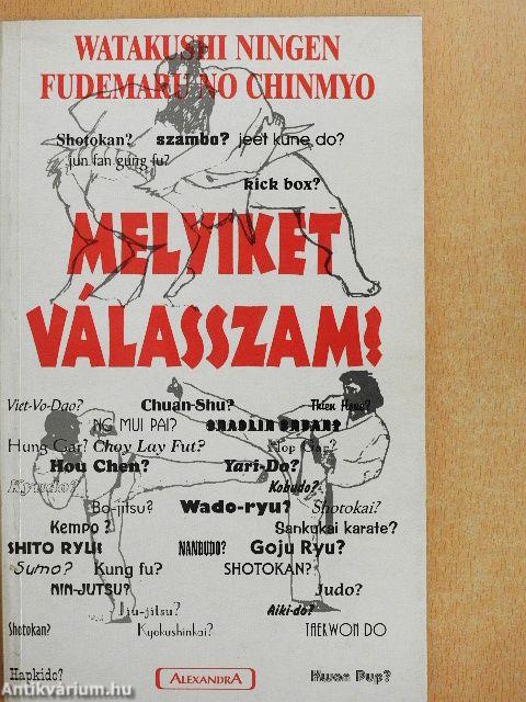 Melyiket válasszam?