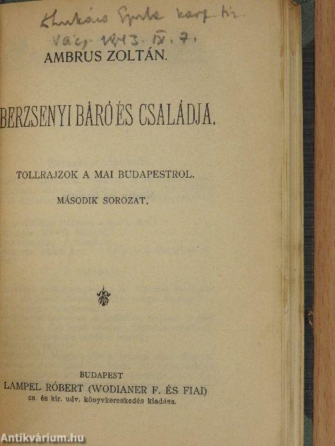 Berzsenyi báró és családja I-II.