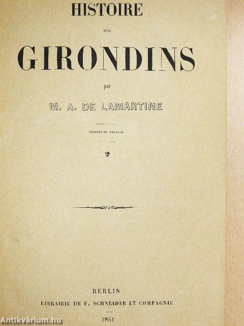 Histoire des Girondins I-IV.
