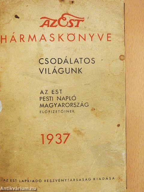 Az Est hármaskönyve 1937.