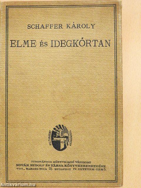 Az elmebetegségek és a kapcsolatos idegbetegségek kórtana