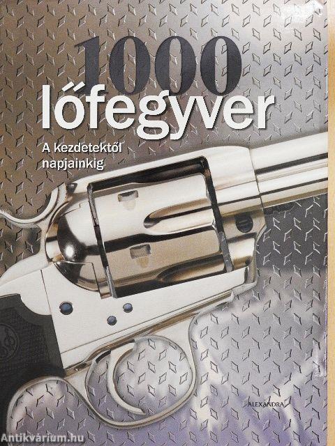 1000 lőfegyver