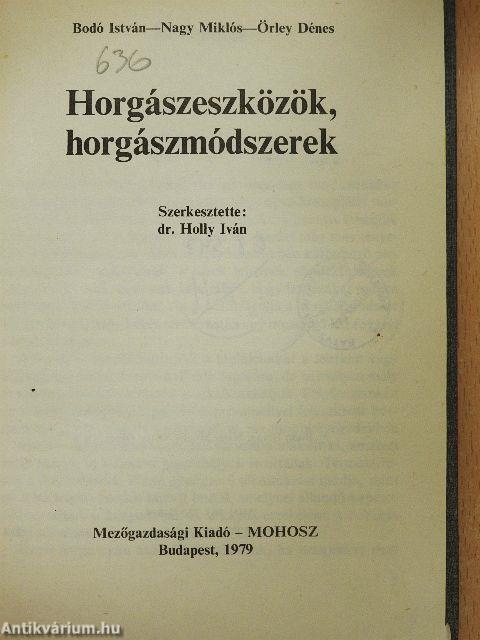 Horgászeszközök, horgászmódszerek