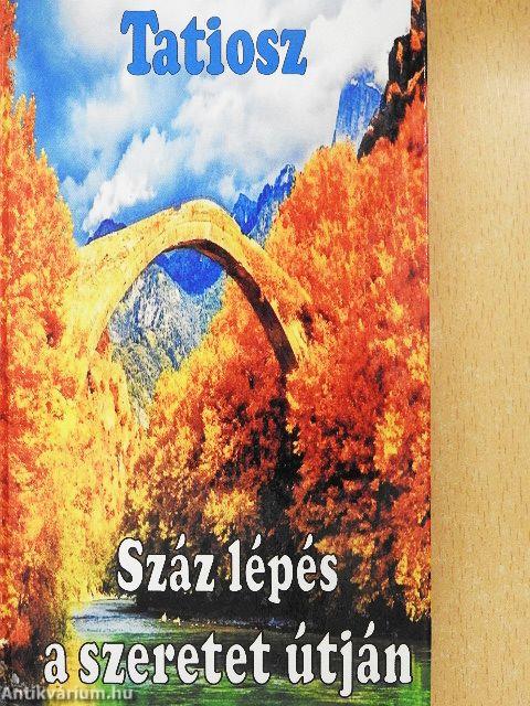 Száz lépés a szeretet útján