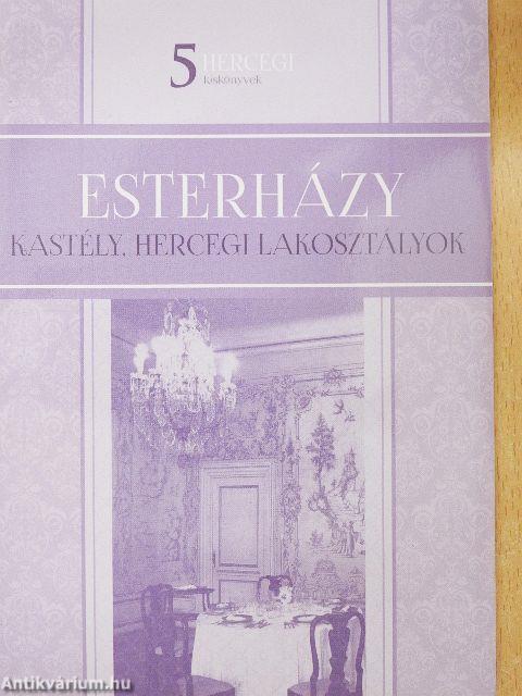 Esterházy kastély, hercegi lakosztályok