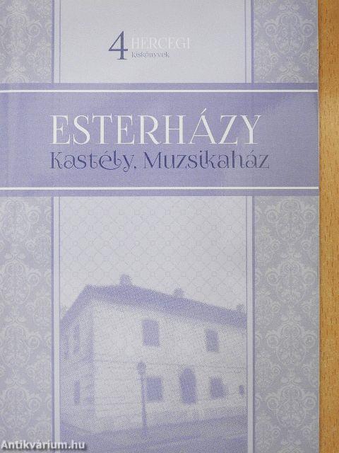 Esterházy kastély, Muzsikaház