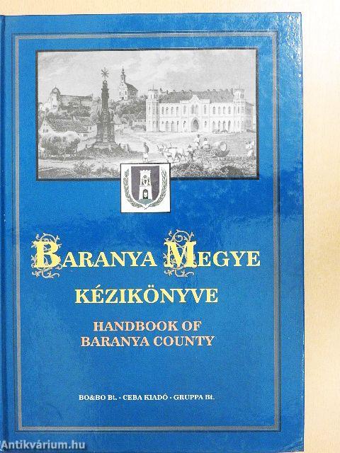 Baranya Megye kézikönyve I-II.