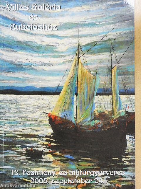 Villás Galéria és Aukciósház 19. festmény, és műtárgyárverés