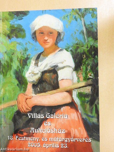Villás Galéria és Aukciósház 18. festmény, és műtárgyárverés