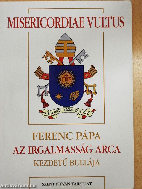 Ferenc pápa Misericordiae Vultus kezdetű bullája