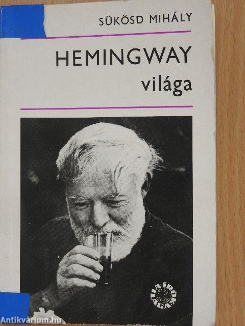Hemingway világa